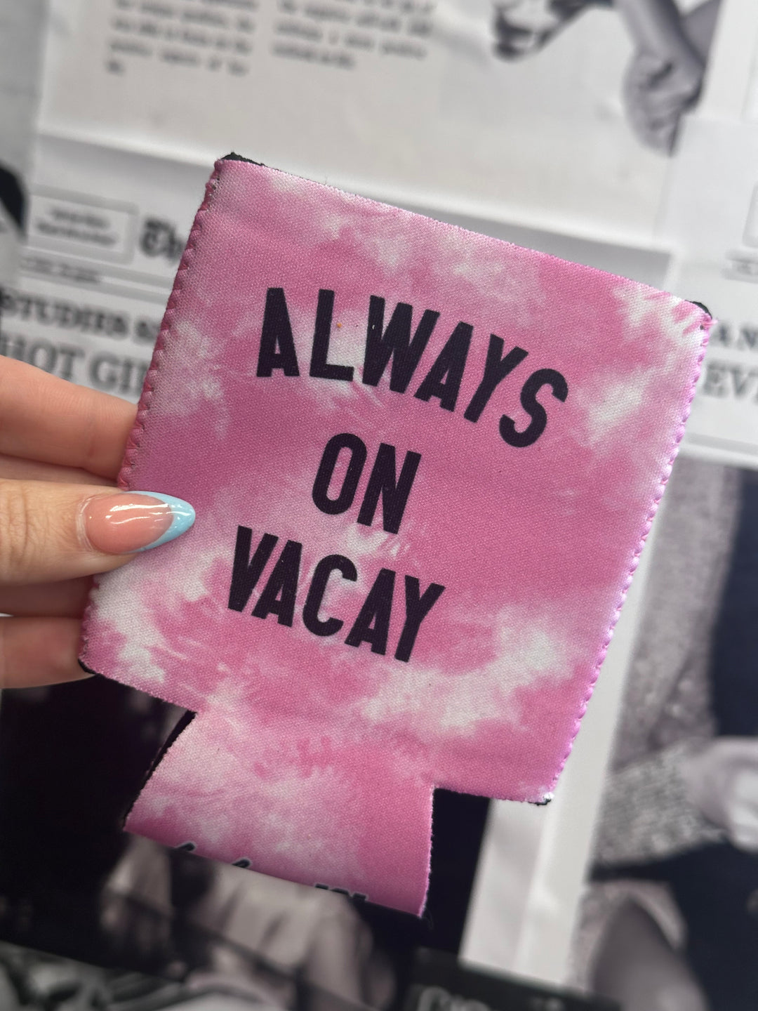 Always On Vacay Can Coolie
