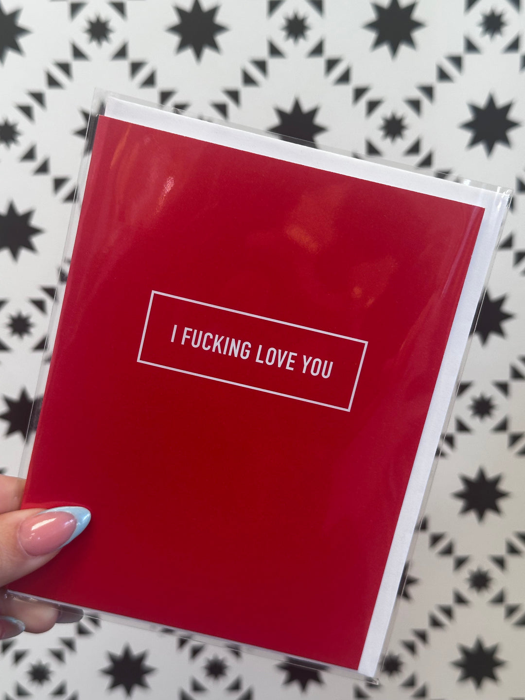 I Fucking Love You Card