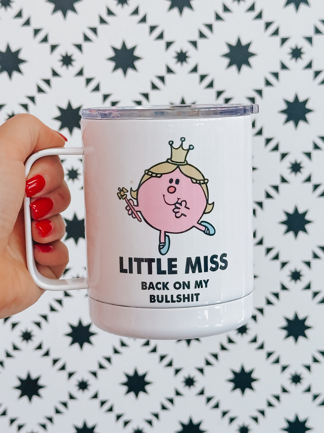 Little Miss Back On My Bullshit Travel Mug