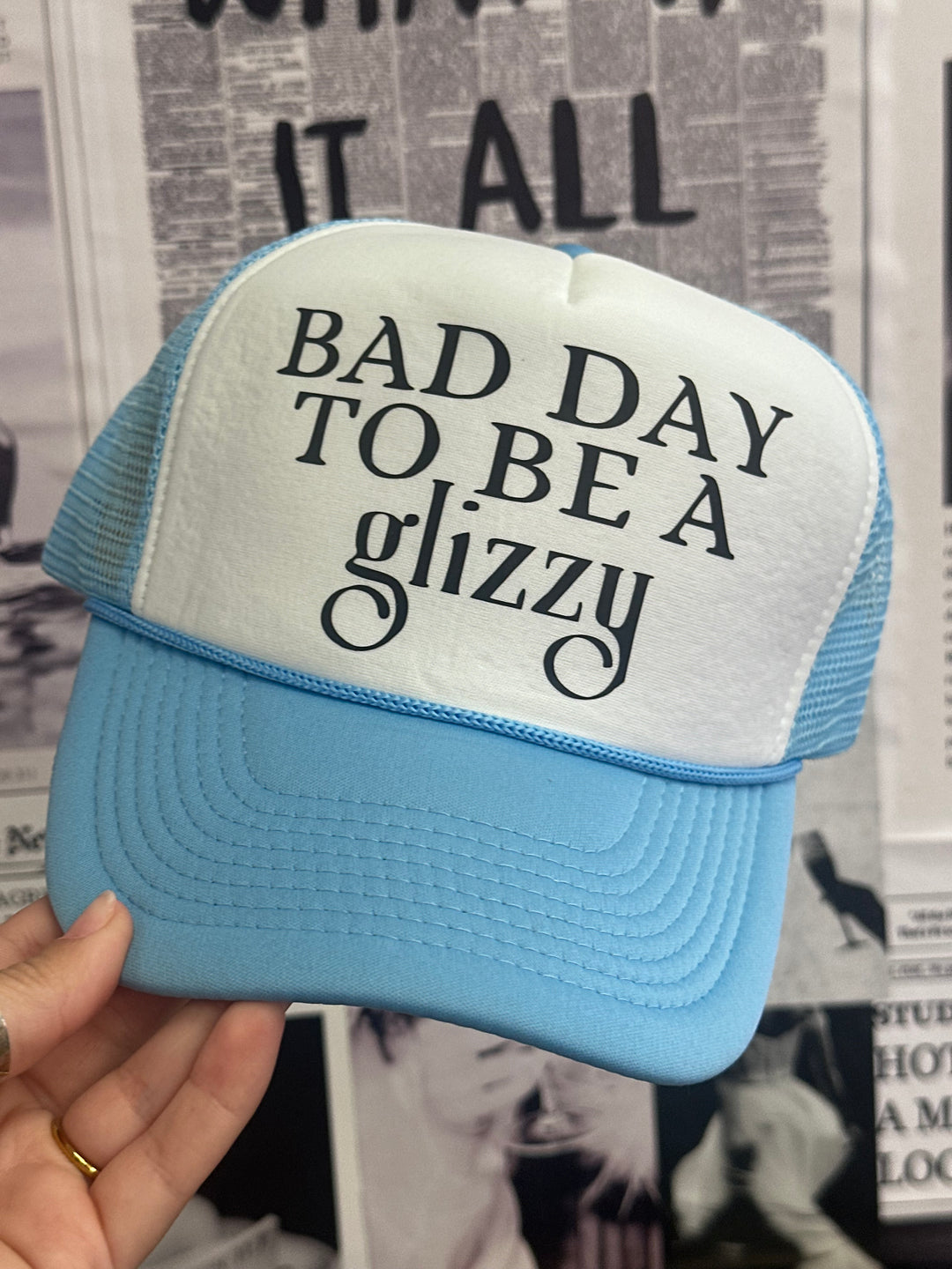 Bad Day To Be A Glizzy Trucker Hat