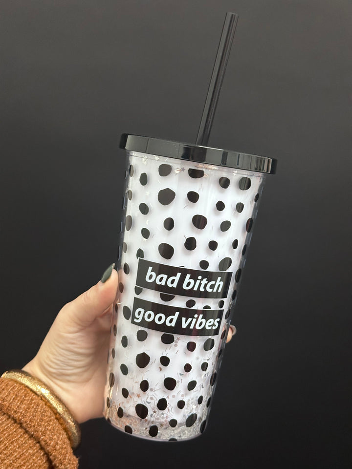 Bad Bitch Good Vibes Tumbler