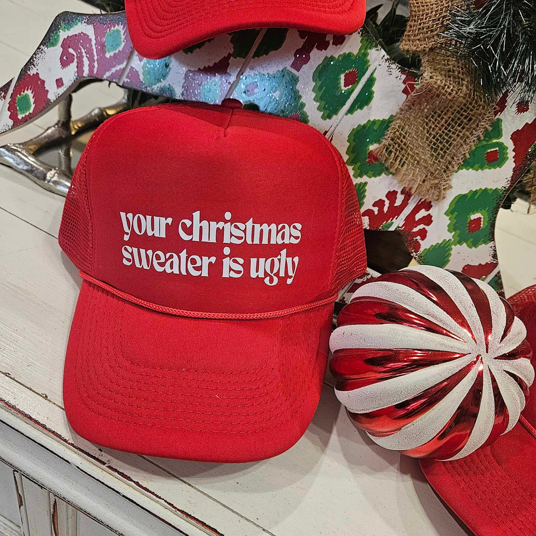 Your Christmas Sweater Is Ugly Hat