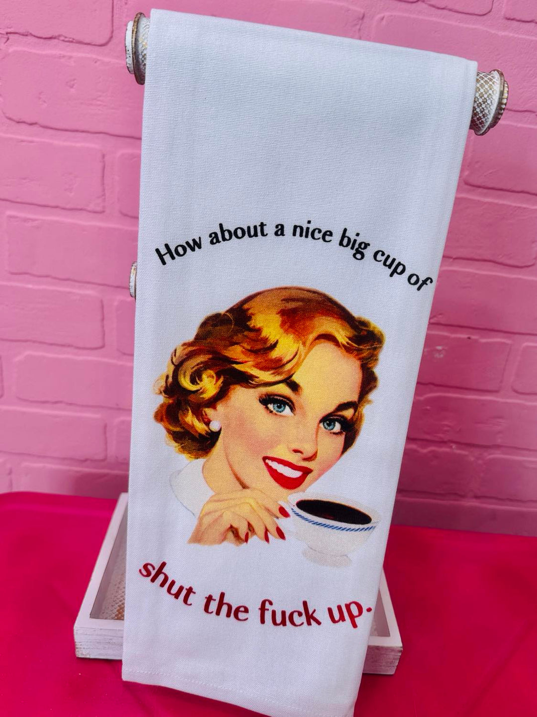 Big Cup Of Shut The Fuck Up Dish Towel