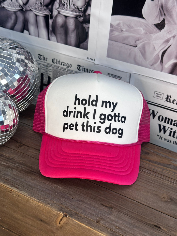 Hold My Drink Trucker Hat