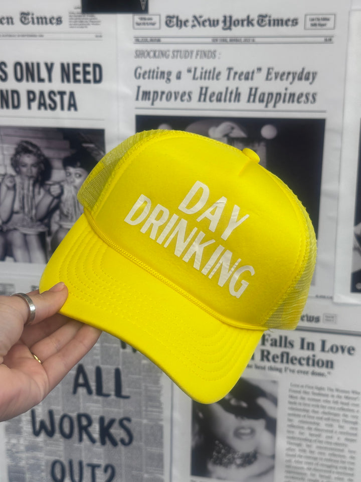 Day Drinking Trucker Hat