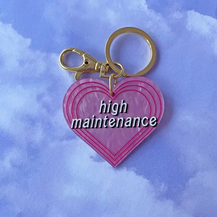 High Maintenance Keychain