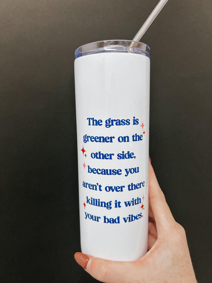 Grass is Greener Tumbler
