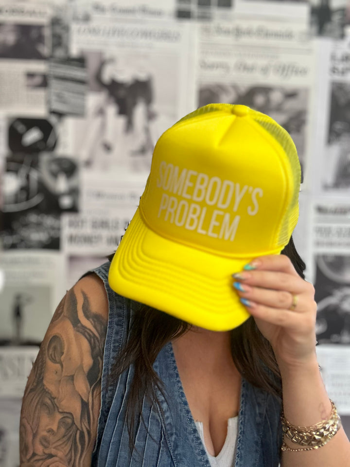 Somebody's Problem Trucker Hat