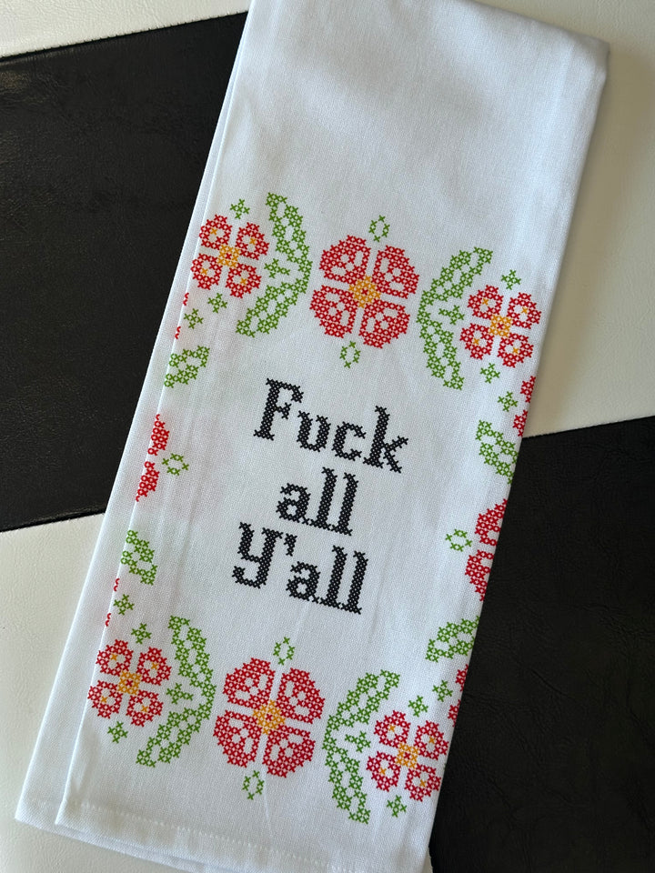 Fuck All Y'all Towel