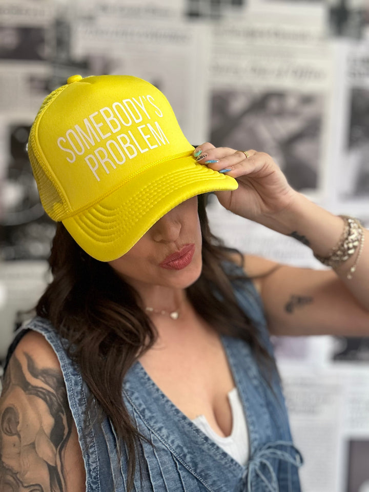 Somebody's Problem Trucker Hat