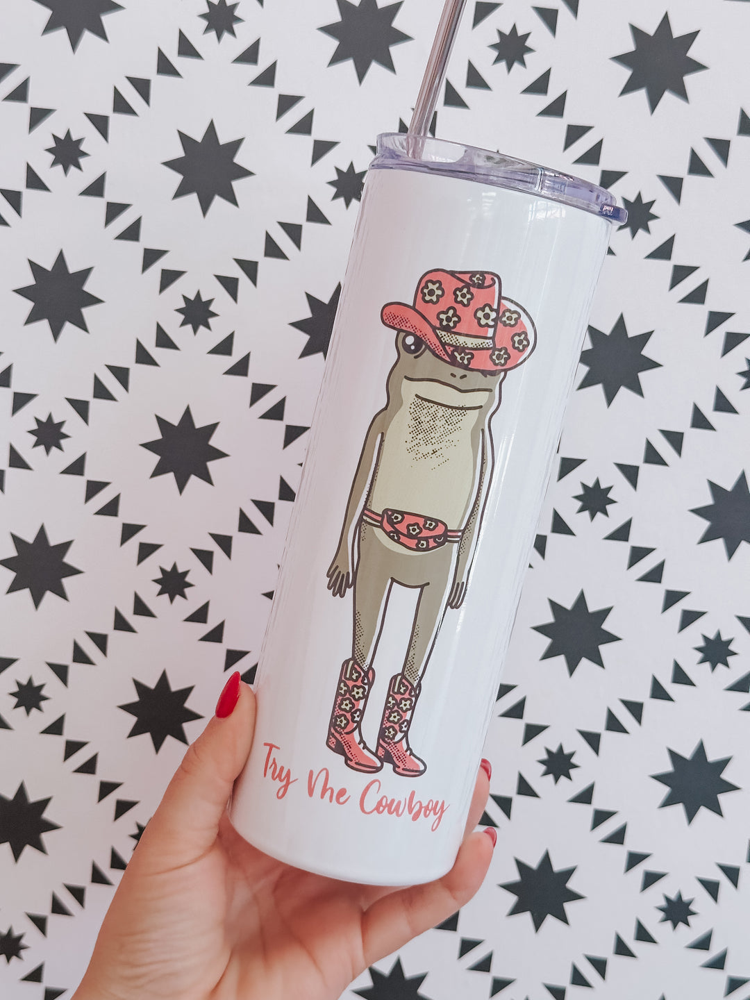 Try Me Cowboy Tumbler