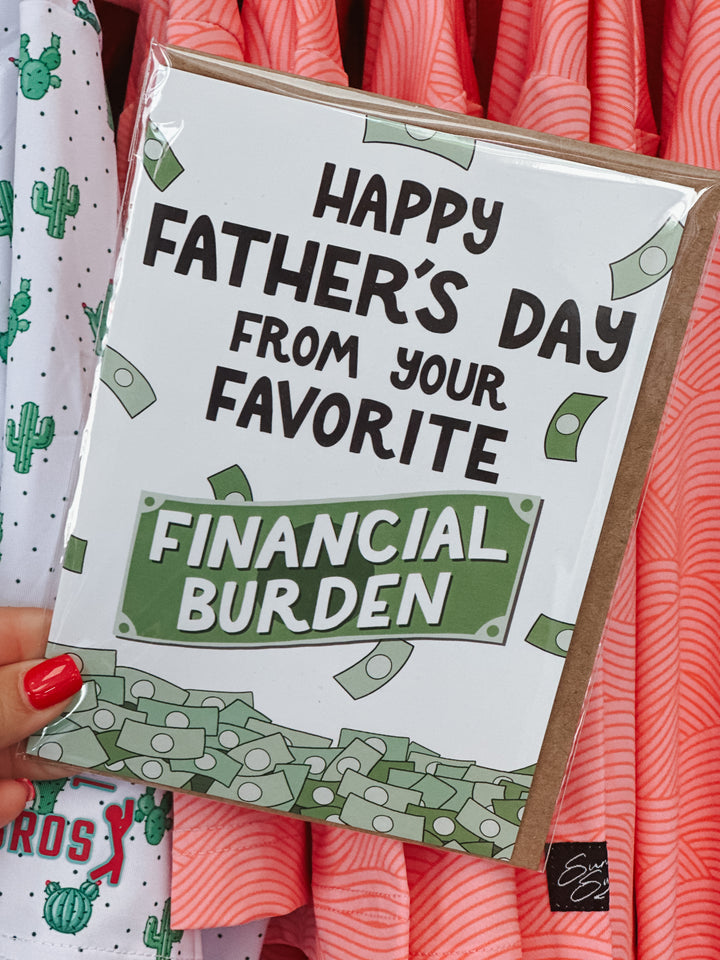 Happy Father's Day Financial Burden Card