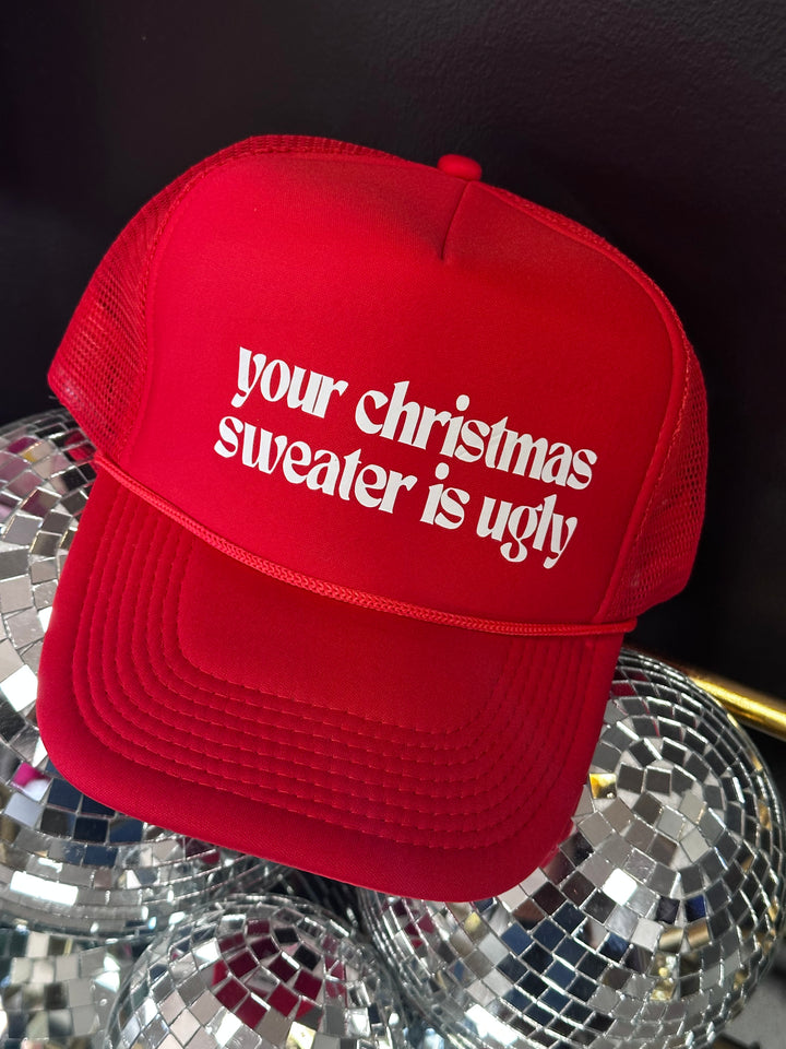 Your Christmas Sweater Is Ugly Hat