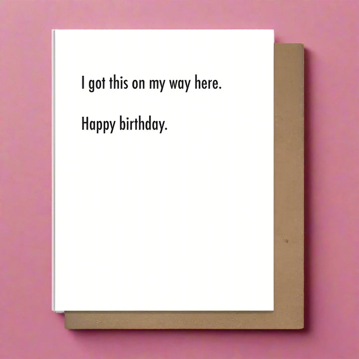 Way Here Birthday Card