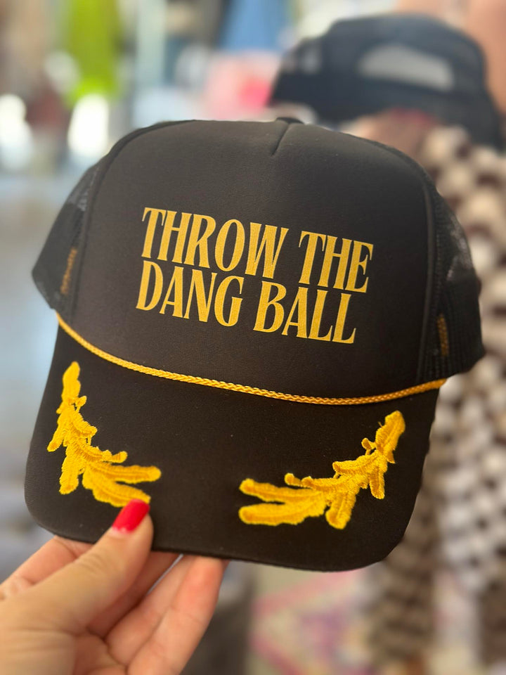 Throw The Dang Ball Trucker Hat